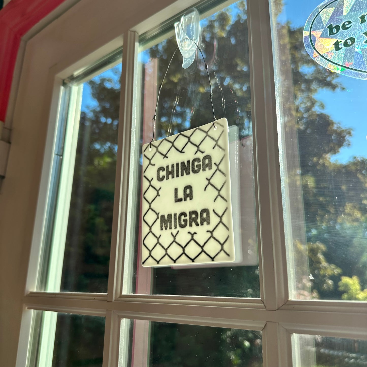 Original Black & White Chinga La Migra Sun Catcher