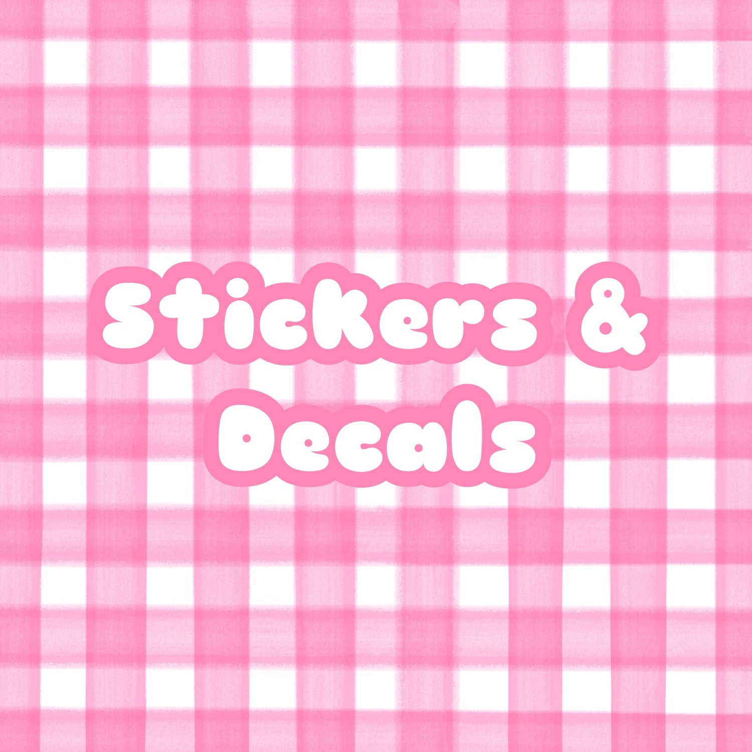 Stickers & Decals