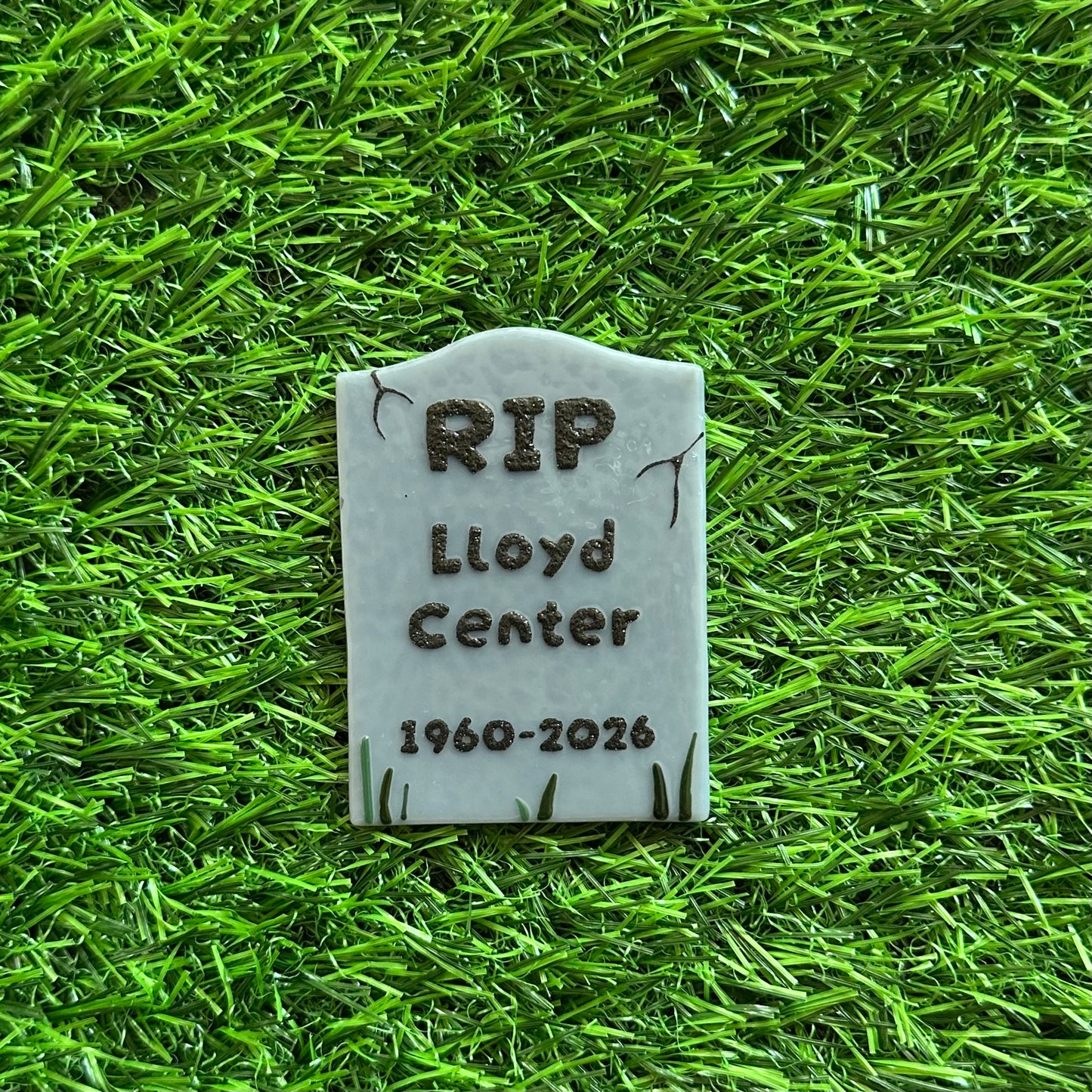PREORDER RIP Lloyd Center Magnet
