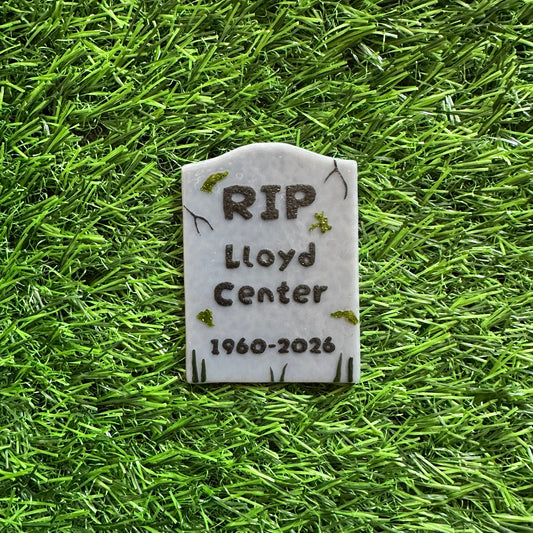 PREORDER RIP Lloyd Center Magnet W/ Moss